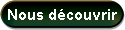 Nous découvrir
